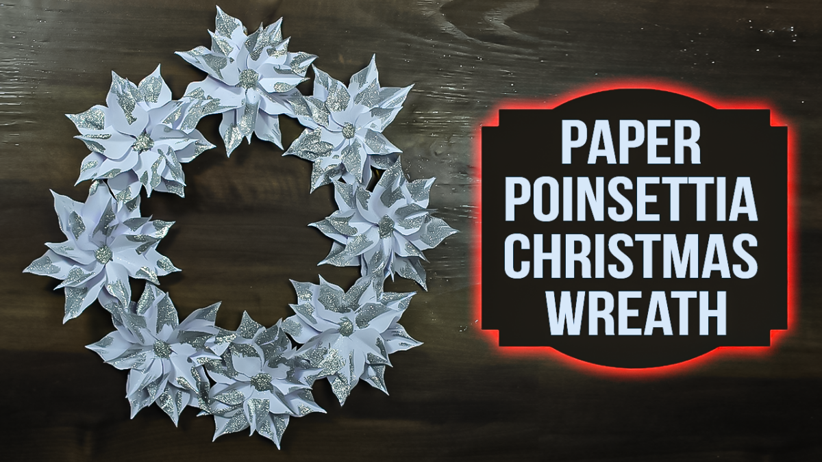 How To Make Paper Poinsettia Christmas Wreath