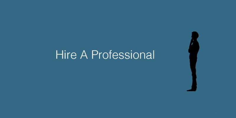 hire a professional