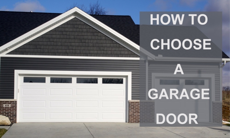 Choosing a Garage Door for Your Home (Tips & Suggestions)