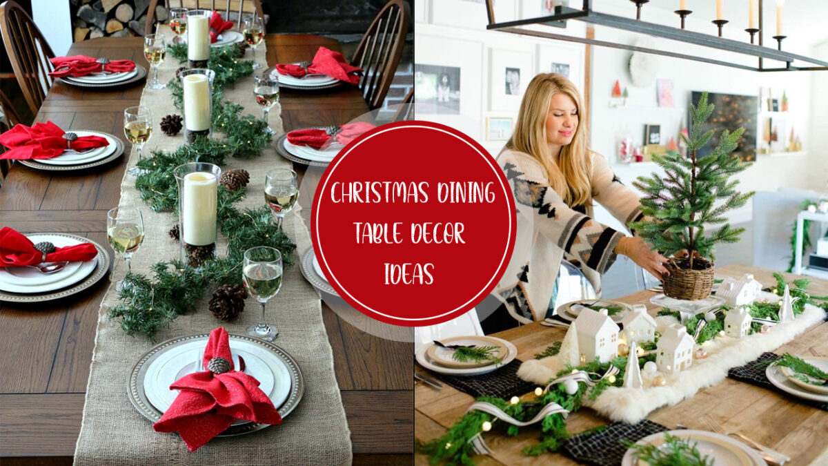 Christmas Dining Table Decor Ideas Elevate Your Tablescape