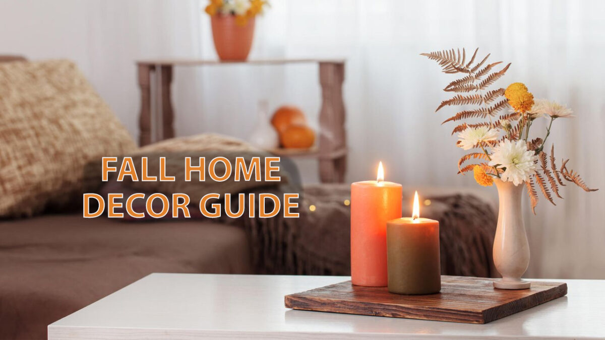 Fall Decorating Tips To Prepare Your Home