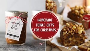 Homemade Edible Gifts for Christmas