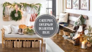 Christmas Entryway Decoration Ideas