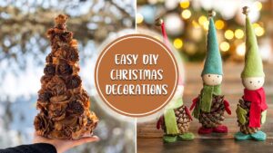 Easy DIY Christmas Decorations to try