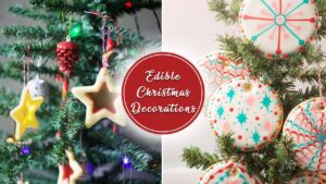 Edible Christmas Decorations to try this year