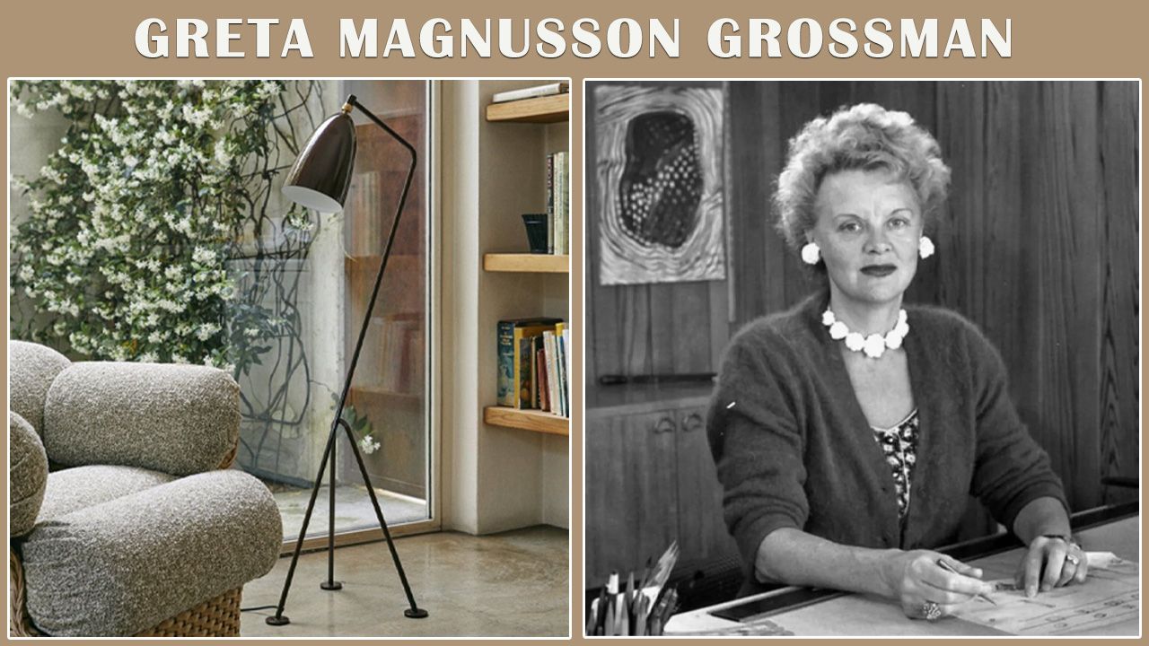 Most Influential Scandinavian Designers of All Time - Greta Magnusson Grossman