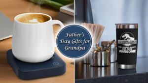 Thoughtful Father’s Day Gifts for Grandpa to Make Him Smile Father's Day Gift Ideas for Grandfather