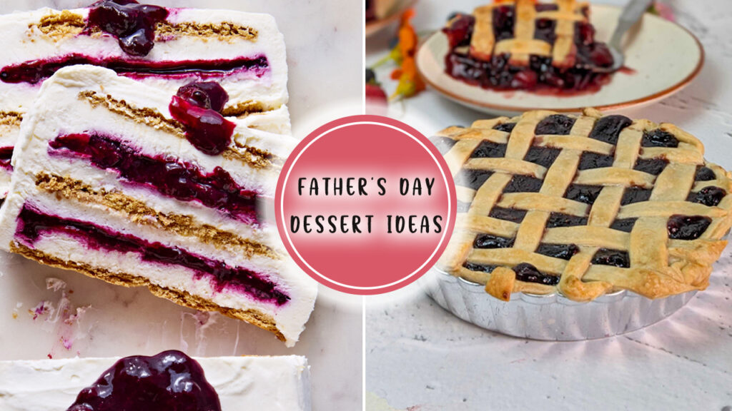 Sweet and Tangy Father's Day Dessert Ideas for Dad