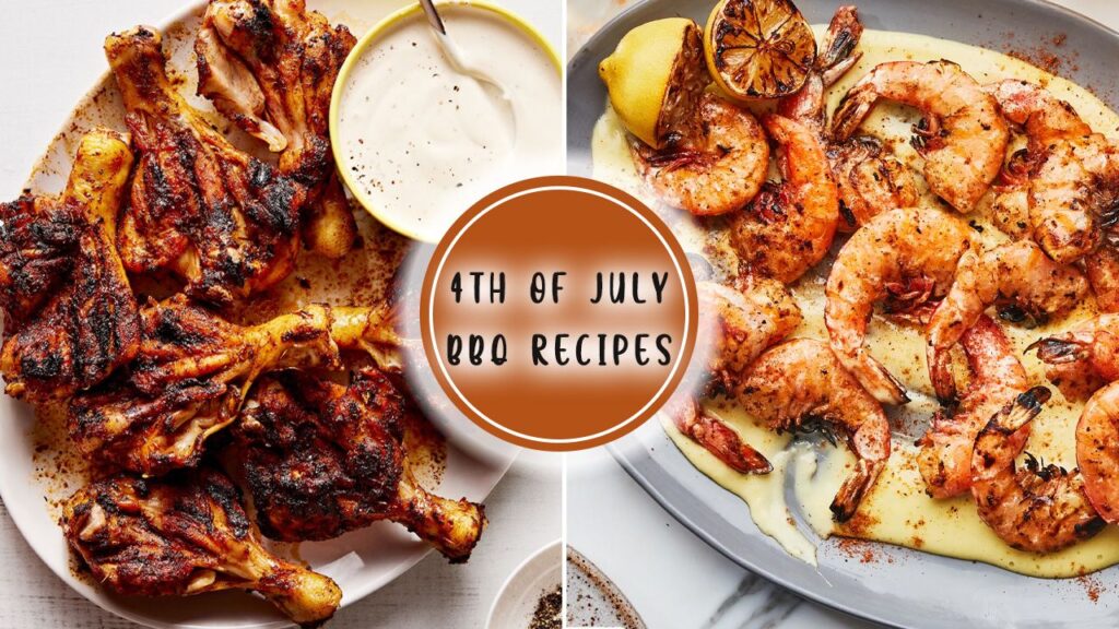 4th of July BBQ Recipes