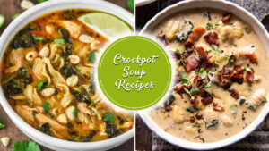 15 Cozy Crockpot Soup Recipes to try This Fall Season 15 Cozy Crockpot Soup recipes to try This Fall Season