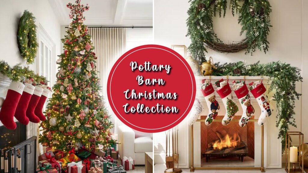 Pottery Barn Christmas Collection 2025