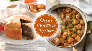 Add These Christmas Recipes to Festive Menu for the Vegan on Your List Christmas vegan recipes feature image