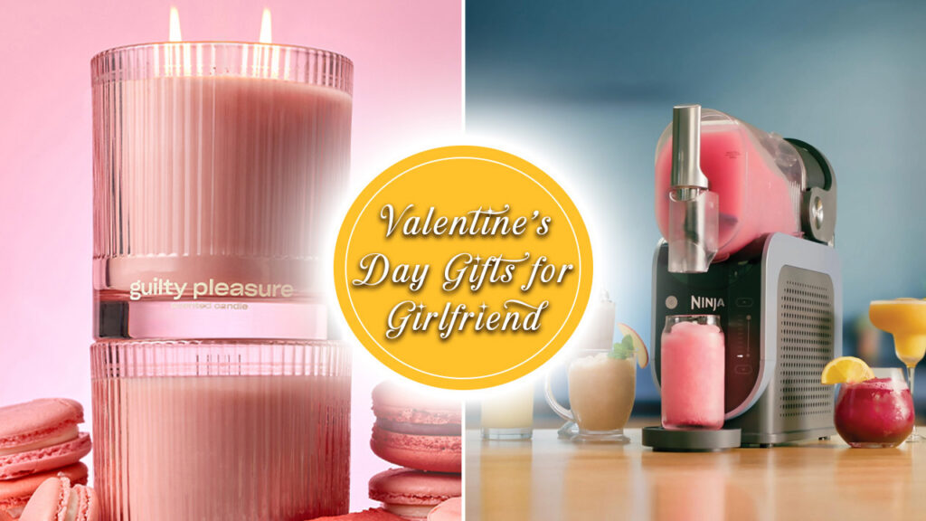 Best Valentine’s Day Gifts to Surprise Your Girlfriend This Year