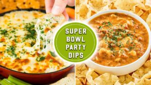 Super Bowl Party Dips