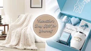 Valentine's Day gifts for yourself