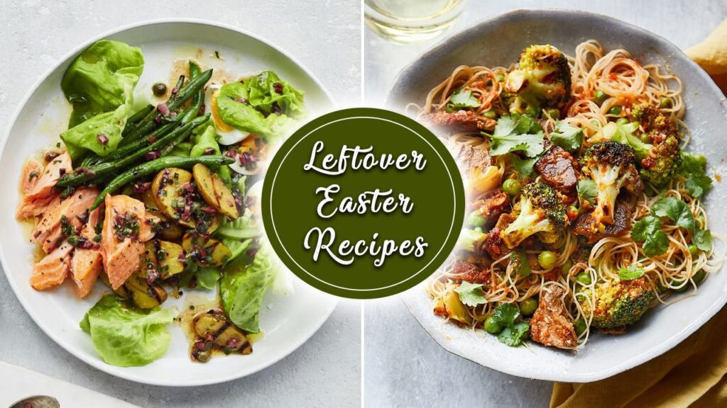 These Leftover Recipes Will Have Holiday Feast Lingering on Your Tongue Beyond Easter