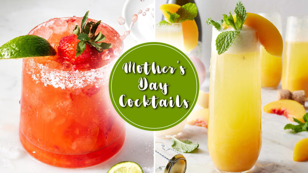 Mother’s Day Cocktails Recipes