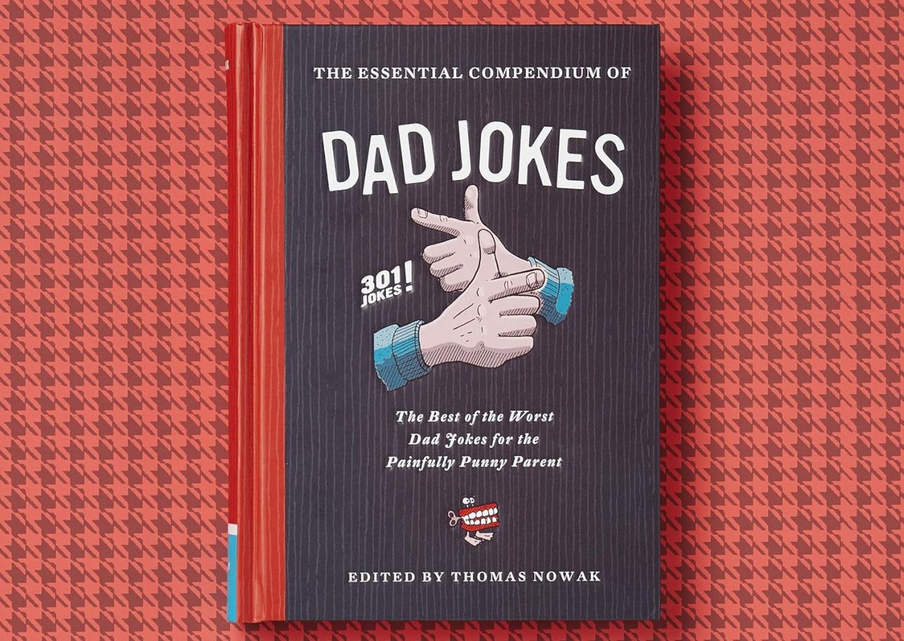 The Essential Compendium of Dad Jokes