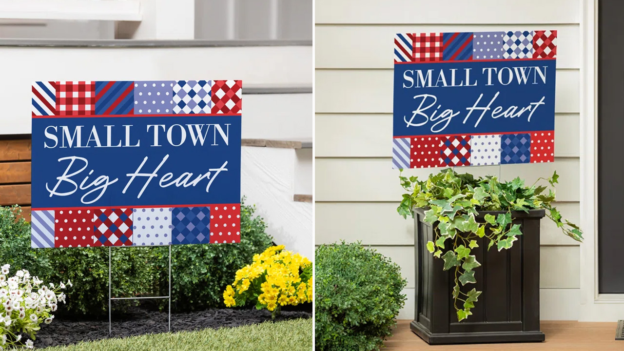'Small Town Big Heart' Yard Sign